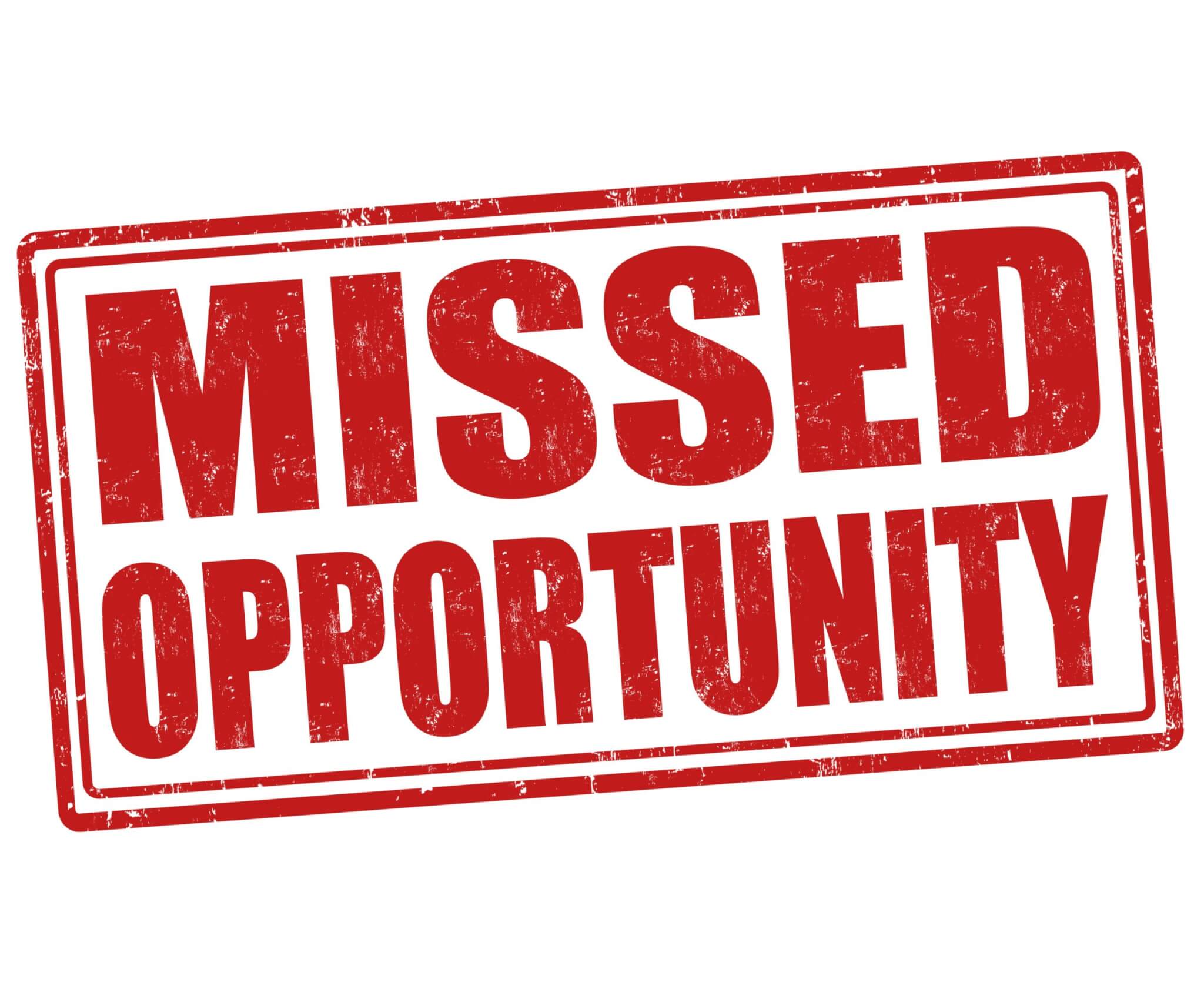 A bold, red-and-white rectangular stamp reads "MISSED OPPORTUNITY" in all caps—perfect for service professionals like electricians to mark overlooked tasks or follow-ups.