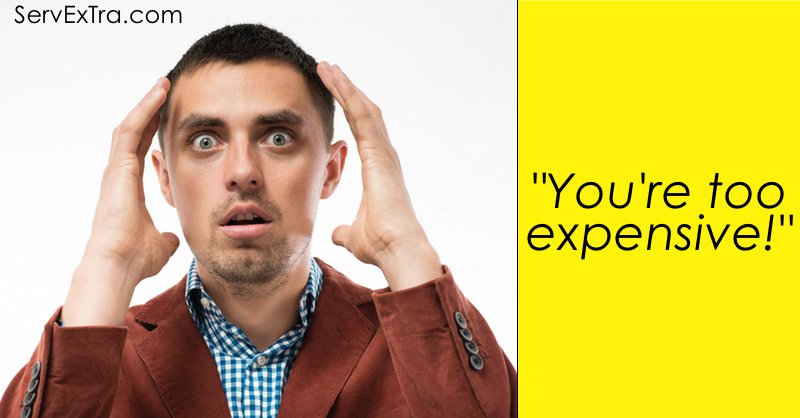Eliminating the "You're too expensive" sales objection