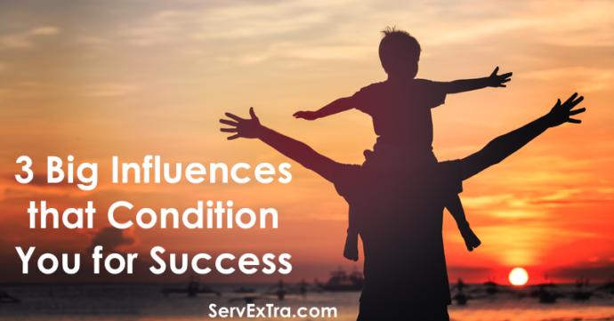 3 Big Influences on Success