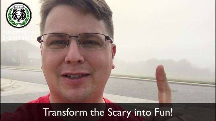 How to transform scary into fun
