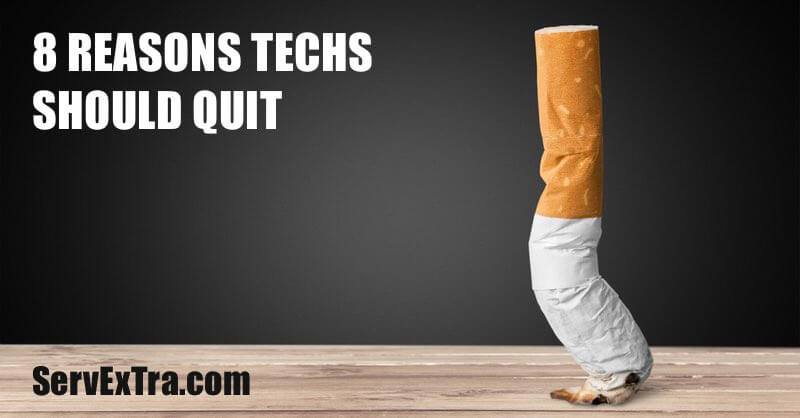 8 REASONS TECHS SHOULD QUIT SMOKING