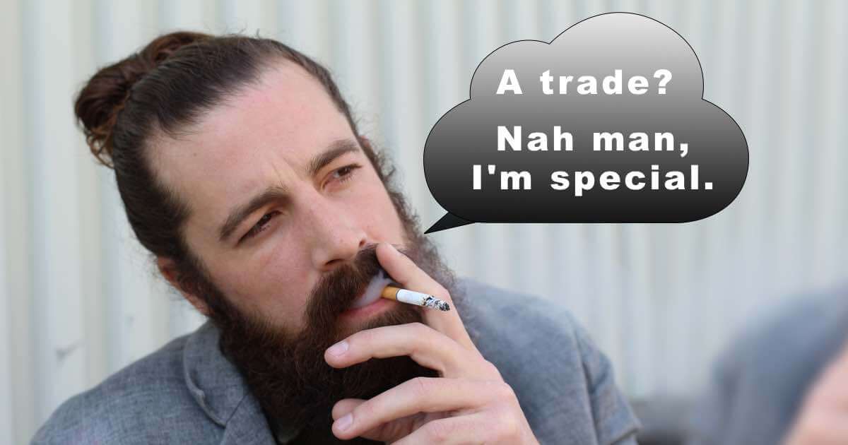 A bearded man with a bun smokes a cigarette. A speech bubble says, "A trade? Nah, man. I'm special—leave that to electricians and other service pros.