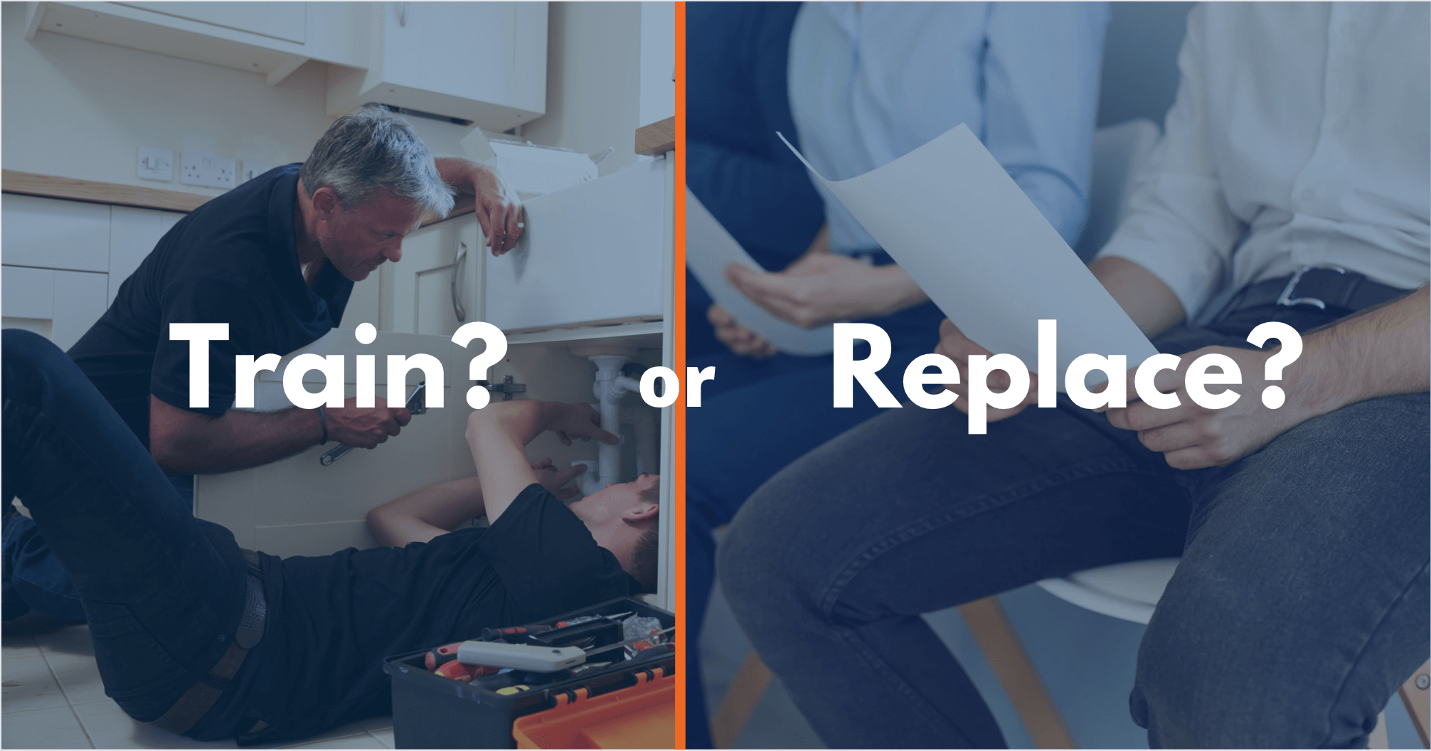 Split image with two scenes: On the left, trainers teach two people plumbing skills. On the right, business professionals review documents. Bold text asks: "Train? or Replace?"—emphasizing options in home services.