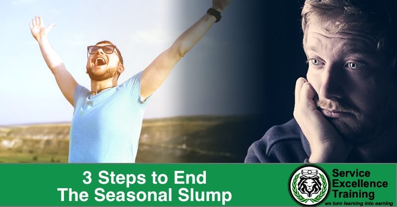 3 Steps to End The Seasonal Slump
