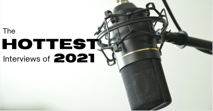 2021 interviews