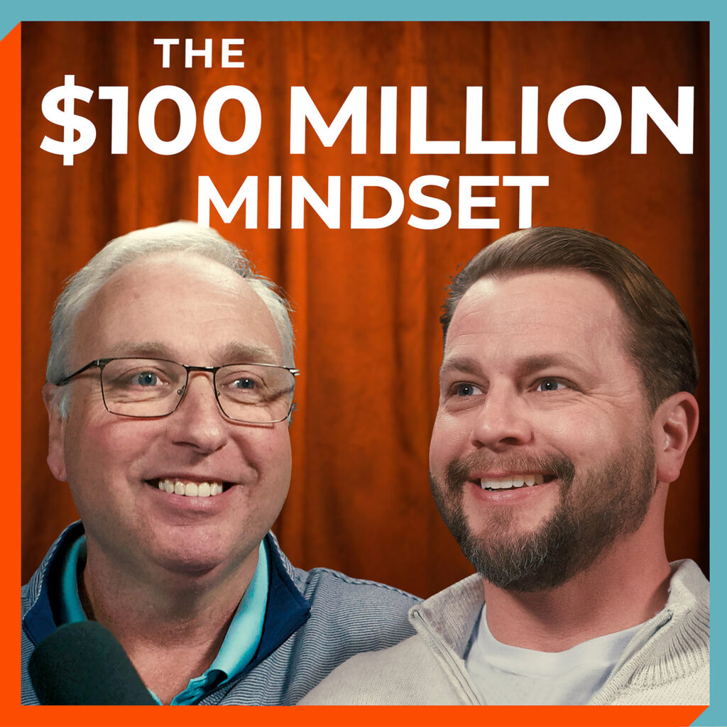 $100 Million Mindset podcast